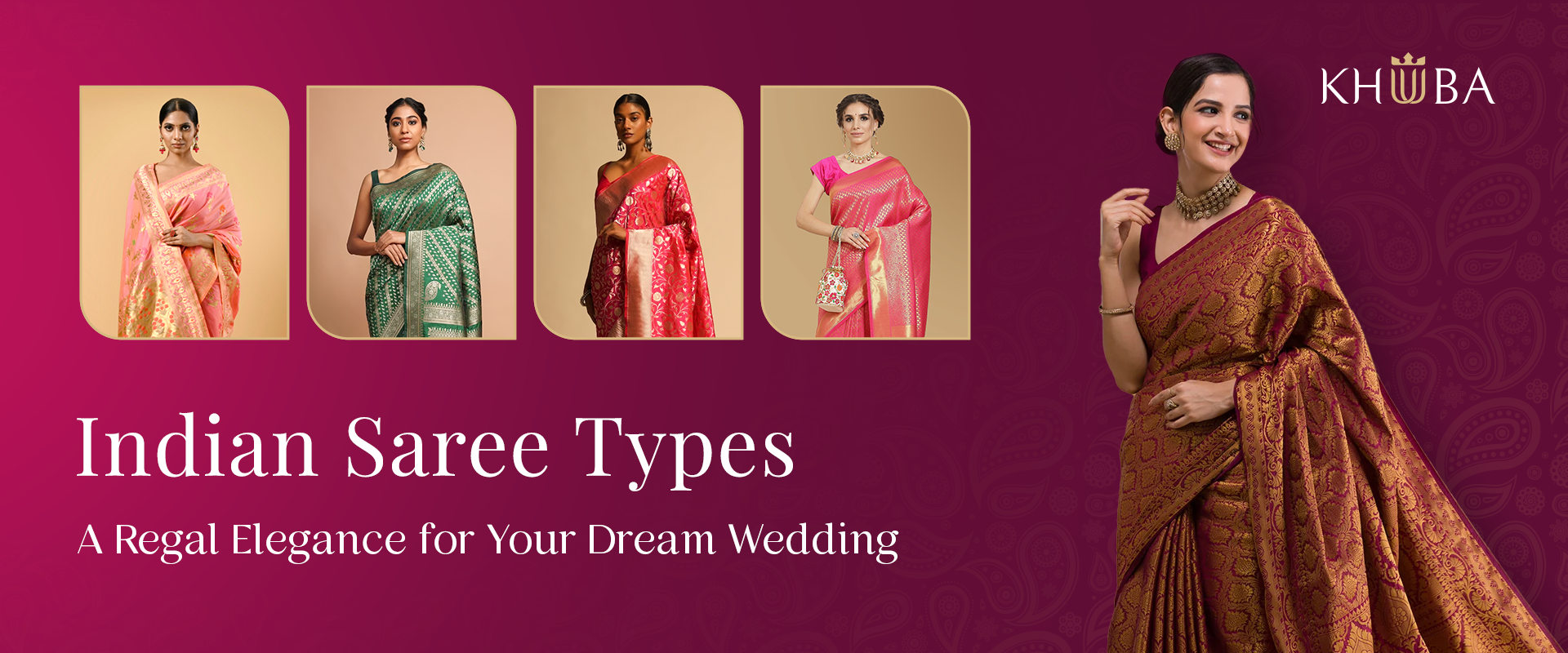 20 Indian Saree Types: A Regal Elegance for Your Dream Wedding
